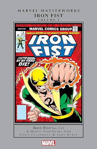 Iron Fist Masterworks Vol. 2