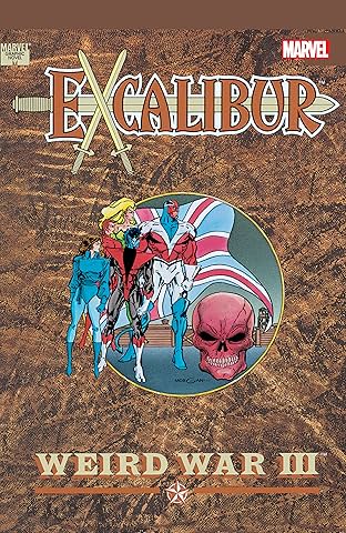 Excalibur: Weird War III (1990) #1