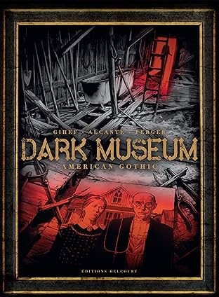 Dark Museum Vol. 1: American Gothic