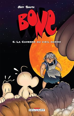Bone Vol. 6: La Caverne du vieil homme 