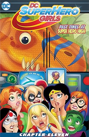DC Super Hero Girls: Past Times at Super Hero High (2016-2017) #11