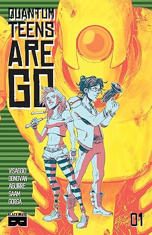 Quantum Teens Are Go #1