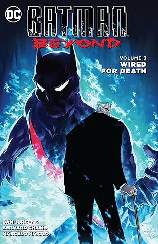 Batman Beyond (2015-2016) Vol. 3: Wired for Death