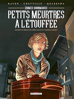 Crimes gourmands - Petits Meurtres à l'étouffée