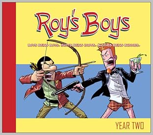 Roy's Boys Vol. 2: Year Two