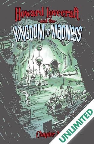 Howard Lovecraft And The Kingdom Of Madness Digital Comics Comics By Comixology Howard Lovecraft And The Kingdom Of Madness Digital Comics Comics By Comixology