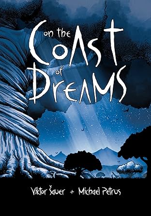 On the Coast of Dreams