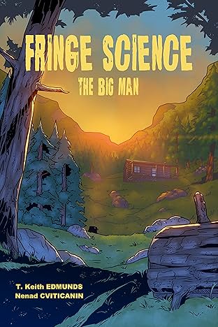 Fringe Science: The Big Man #1