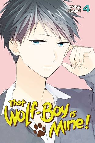 That Wolf-Boy is Mine! Vol. 4