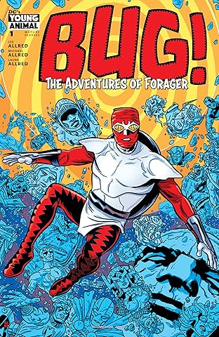 Bug! The Adventures of Forager (2017) #1
