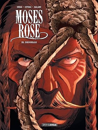 Moses Rose Vol. 3: Déguello