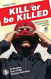 Kill Or Be Killed #9
