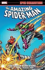 Amazing Spider-Man Epic Collection: The Goblin's Last Stand