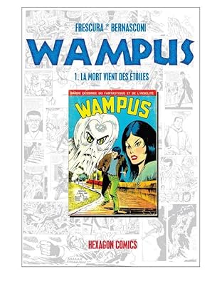 WAMPUS Vol. 1: La Mort vient des étoiles