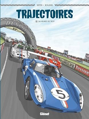 Trajectoires Vol. 2: 24 heures de trop