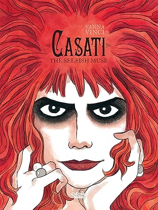 La Casati Vol. 1: The Selfish Muse