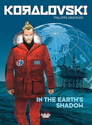 Koralovski Vol. 2: In the Earth's Shadow