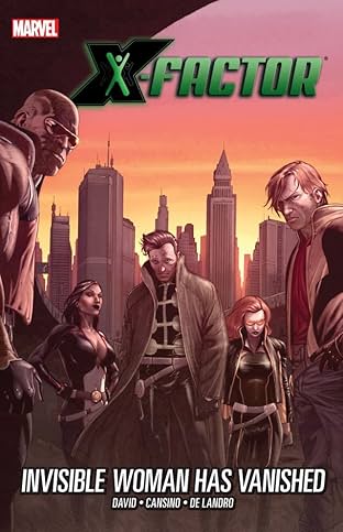 X-Factor Vol. 9: Invisible Woman Has Vanished