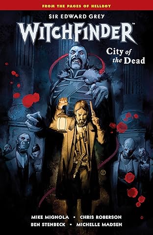 Witchfinder Vol. 4: City of the Dead