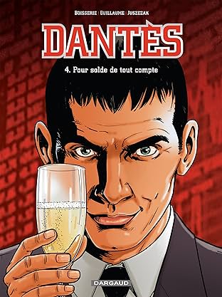 Dantès Vol. 4: Pour solde de tout compte
