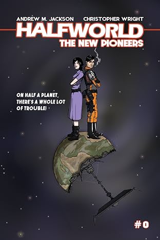 Halfworld: The New Pioneers #0