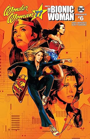 Wonder Woman '77 Meets The Bionic Woman #6