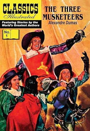 Classics Illustrated #1: The Three Musketeers