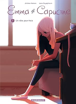 Emma & Capucine Vol. 1: Un rêve pour trois