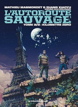 L'Autoroute sauvage Vol. 3: Kilomètre Zéro