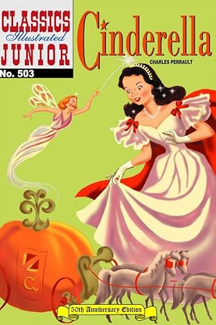 Classics Illustrated Junior #503: Cinderella