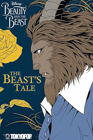 Disney Manga: Beauty and the Beast - The Beast's Tale
