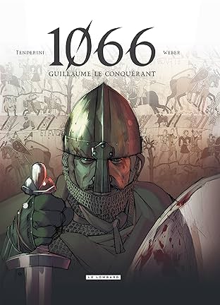 1066 Vol. 1: Guillaume le conquérant