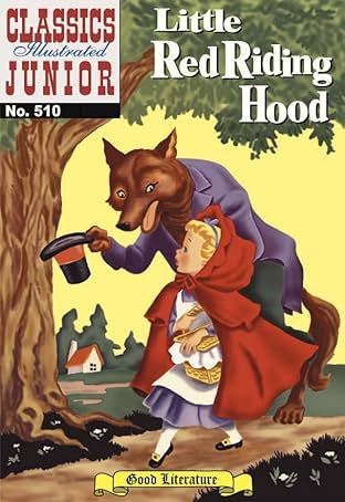Classics Illustrated Junior #510: Little Red Riding Hood