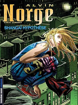 Alvin Norge Vol. 4: Shangaï Hypothèse