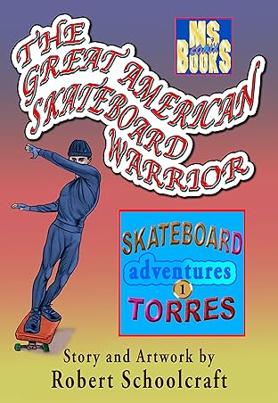 The Great American Skateboard Warrior #1