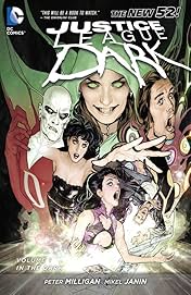 Justice League Dark (2011-2015) Vol. 1: In the Dark