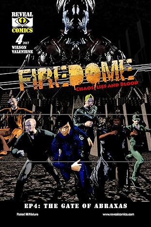 FireDome: Chaos, Lies and Blood #4