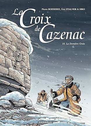 La Croix de Cazenac Vol. 10: La Dernière Croix