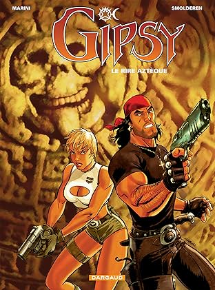 Gipsy Vol. 6: Le Rire Aztèque