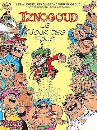Iznogoud Vol. 8: Le Jour des fous