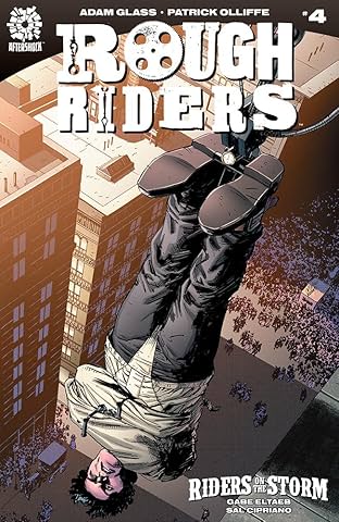 Rough Riders: Riders on the Storm #4
