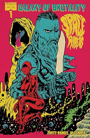 Space Riders: Galaxy Of Brutality #1