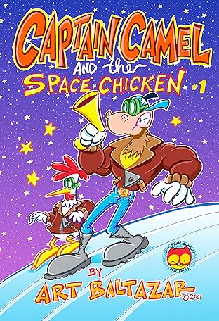 Captain Camel and the Space Chicken #1