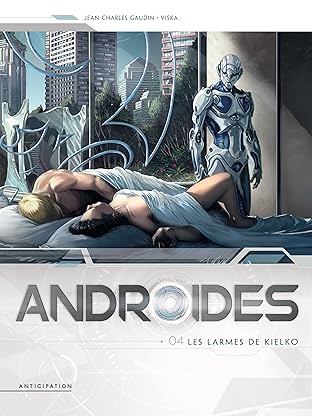 Androïdes Vol. 4: Les Larmes de Kielko