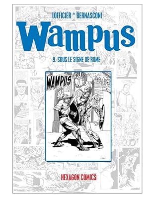 WAMPUS Vol. 9: Sous le Signe de Rome