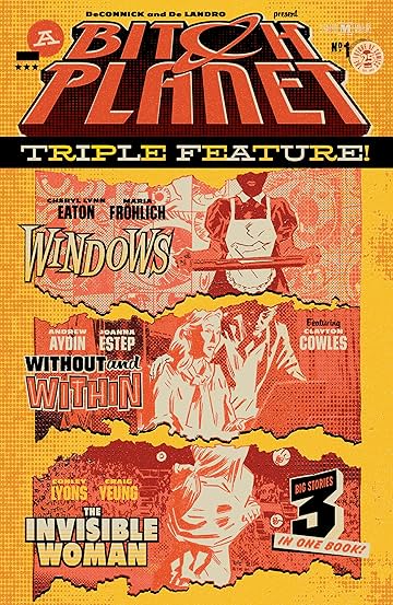 Bitch Planet: Triple Feature #1