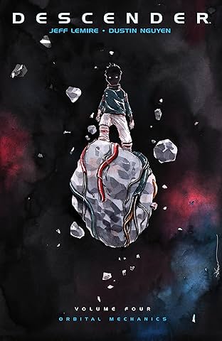 Descender Vol. 4: Orbital Mechanics