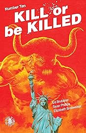 Kill Or Be Killed #10