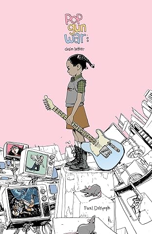 Pop Gun War Vol. 2: Chain Letter