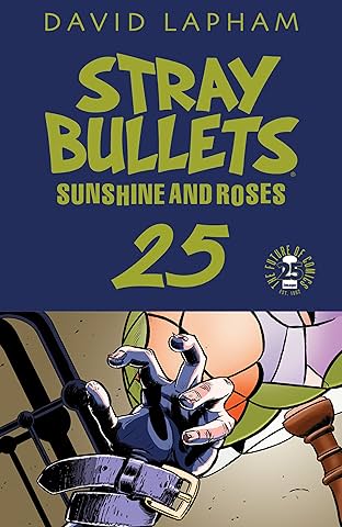 Stray Bullets: Sunshine & Roses #25